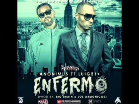 Enfermo - Lui-G 21 Plus Ft. Anonimus (Original)