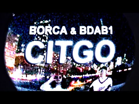 Borca & Bdab1 - CITGO (Official Music Video)