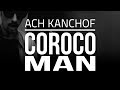 Croco Man - Ach Kanchof ( lyrics )