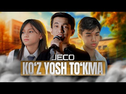 Jeco - Ko'z yosh to'kma | Жеко - Куз ёш тукма