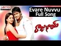 Evare Nuvvu Full Song II Rajubhai Movie II Manchu Manoj Kumar Sheela