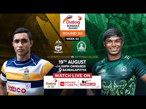 St. Peter's College vs Isipathana  College - Dialog Schools Rugby League 2023 - 2nd Round | Week 02