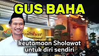 Download lagu GUS BAHA' - KEUTAMAAN SHOLAWAT UNTUK DIRI SENDIRI #gusbaha #gusbahaterbaru #ngajigusbaha mp3 Download lagu GUS BAHA' - KEUTAMAAN SHOLAWAT UNTUK DIRI SENDIRI #gusbaha #gusbahaterbaru #ngajigusbaha mp3