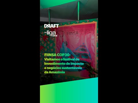 Visitamos o FIINSA, festival de investimentos de impacto em Belém