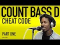 THE COUNT BASS D CHEAT CODE - PART ONE | EP #199 feat Blueprint & Count Bass D