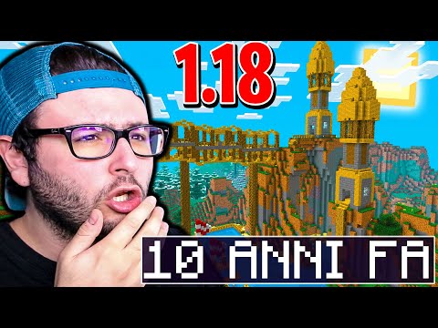 HO AGGIORNATO IL MIO MONDO DI 10 ANNI FA ALLA NUOVA 1.18 - MINECRAFT