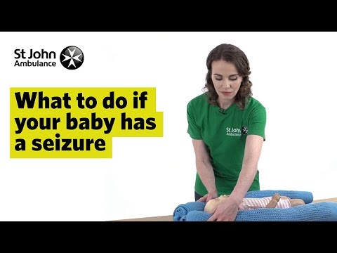 If Your Baby has a Seizure - First Aid Training - St John Ambulance