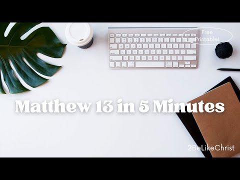 Matthew 13 Summary in 5 Minutes - Quick Bible Study