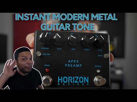 PERFECT DJENT TONE IN ONE CLICK - Horizon Devices APEX Preamp