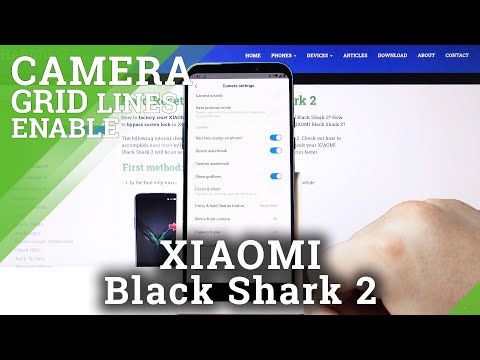 How to Use Camera Grid Lines on Xiaomi Black Shark 2 – Camera Features