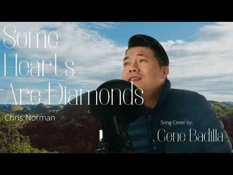 Some Hearts Are Diamonds (Chris Norman) cover song by : Gene Badilla