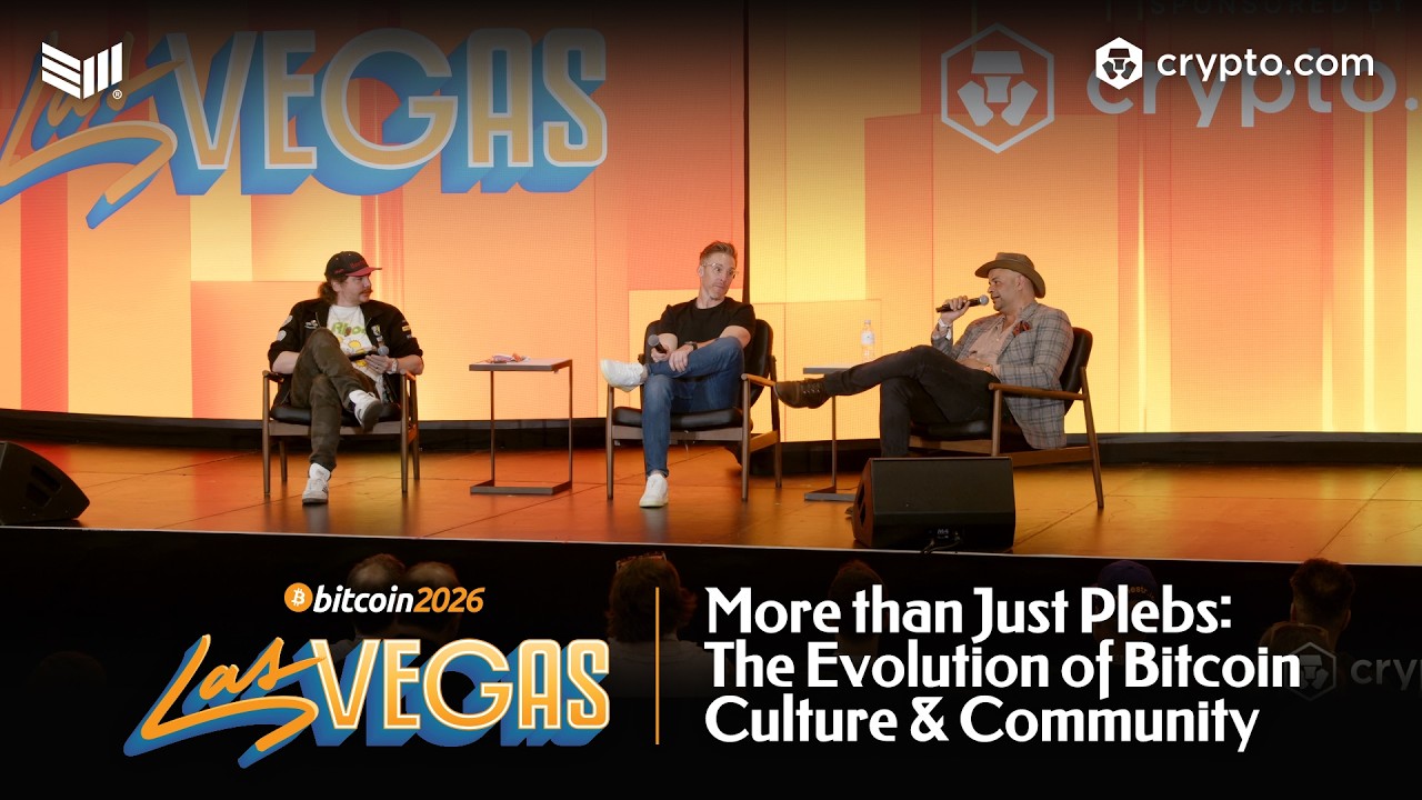 More than Just Plebs: The Evolution of Bitcoin Culture & Community | Bitcoin 2026