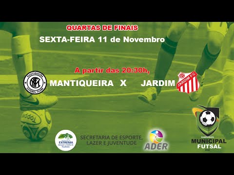 Campeonato Municipal DE FUTSAL de Extrema  MANTIQUEIRA F.C.  X JARDIM F.C.