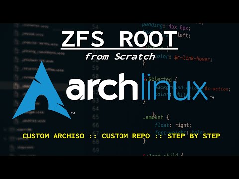 2022: Arch Linux Root on ZFS from Scratch Tutorial