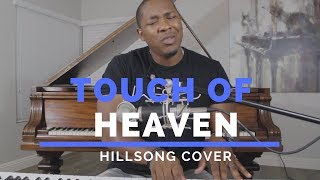Touch Of Heaven- Hillsong Worship Cover // Jared Reynolds