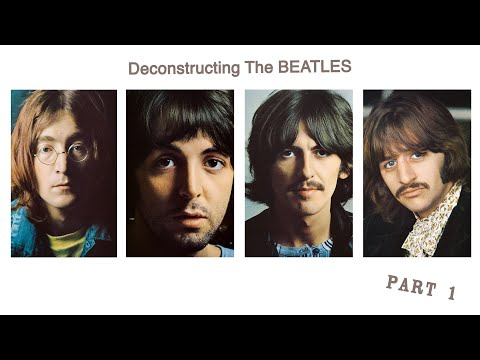 Deconstructing The Beatles - The White Album (Part 1/Isolated Tracks)