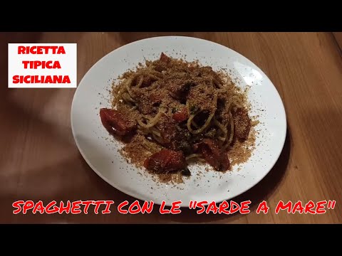 RICETTA PASTA CON LE SARDE A MARE originale siciliana