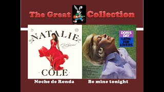 Noche de Ronda   Be mine tonight   Natalie Cole   Doris Day