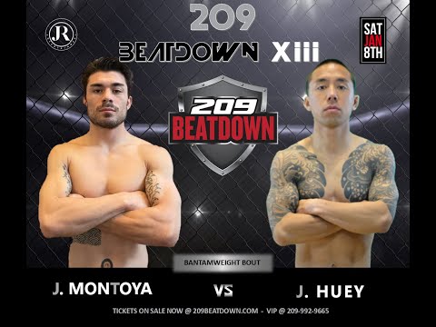 Jonathan Montoya vs Jeromiah Huey - 209BEATDOWN XIII - January 08, 2022