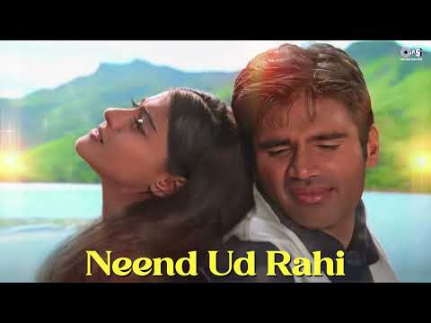 Neend Ud Rahi Hai - Full Song | Kumar Sanu | Alka Yagnik | Kuch Khatti Kuch Meethi