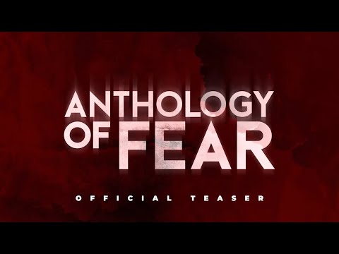 Anthology of Fear Official Tease