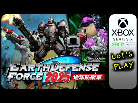 Earth Defense Force 2025 - Air Raider - Let's Play: Ep. 10 (Xbox 360/Xbox Series X)