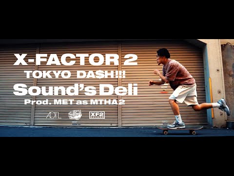 Sound’s Deli - TOKYO DA$H!!! (Prod. MET as MTHA2)【OFFICIAL MUSIC VIDEO】