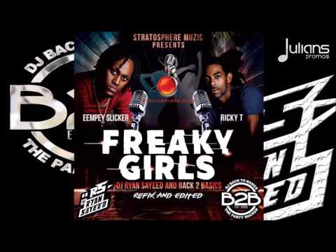 Eempey Slicker & Ricky T - Freaky Girls (Ryan Sayeed + Back2Basics Refix) 