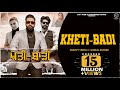 Khetibadi (Full Video) Shavvy Sidhu | Gurlez Akhtar | Farming Song | Music Empire | Punjabi Songs