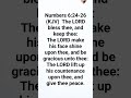 Numbers 6:24-26 (KJV)  The LORD bless thee, and keep thee: