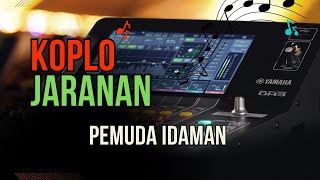 Download lagu KOPLO JARANAN, PEMUDA IDAMAN mp3