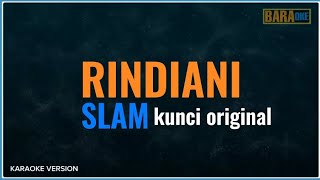 Download lagu RINDIANI KARAOKE ( Original key ) - SLAM mp3