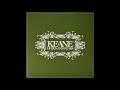 Keane - This is the last time (Album: Hopes and Fears)