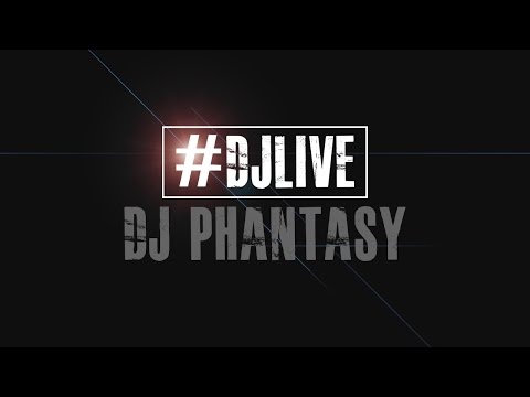 DJLIVE S01E02 - DJ Phantasy 60 minute Live set | #djlive