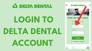 Delta Dental Login - How to Sign in to DeltaDental.com Account (2026)
