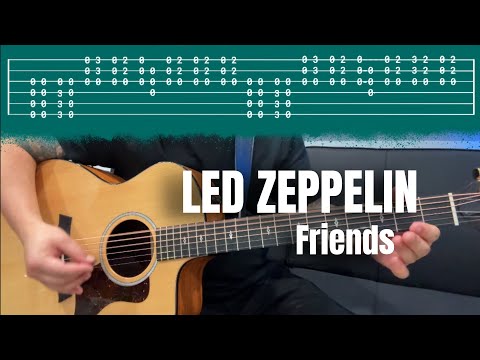 Learn "Friends" by Led Zeppelin on Guitar