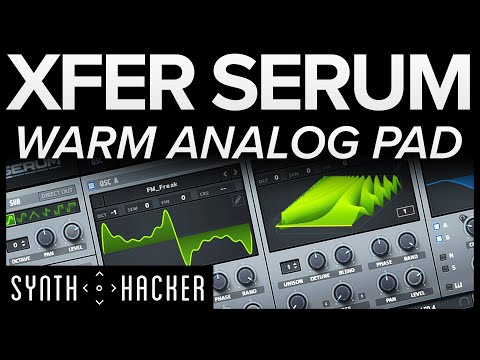 Serum Tutorial - Warm 'Analog' Cinematic Pad Synth