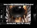 St Gallen Switzerland Cathedral The Big Bell MI2 E2