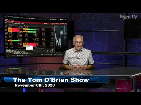 November 6th, Tom O'Brien Show on TFNN - 2020