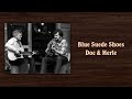 Blue Suede Shoes - Doc Watson & Merle Watson