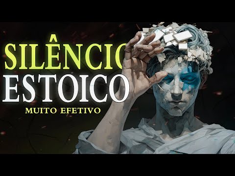 A FORÇA do SILÊNCIO e INFLUÊNCIA | Estoicismo 🏛️