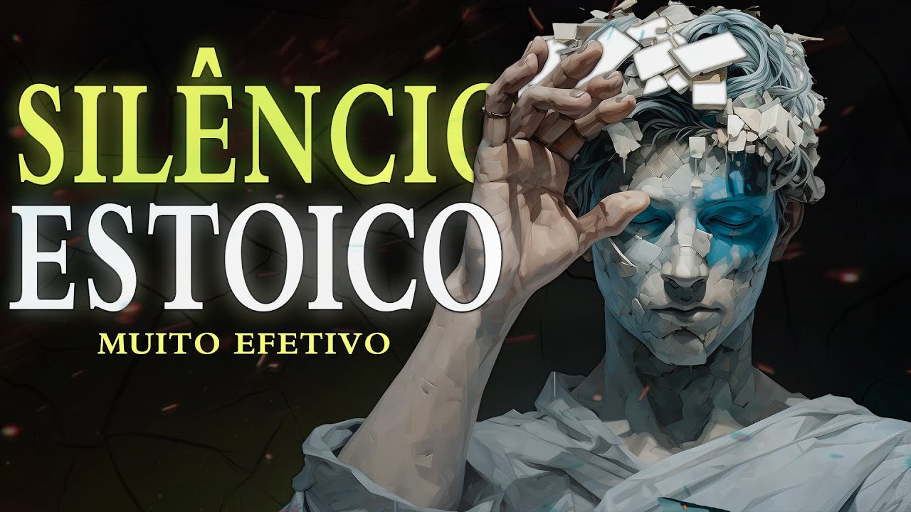 A FORÇA do SILÊNCIO e INFLUÊNCIA | Estoicismo 🏛️
