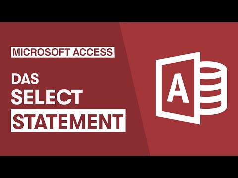 Das SELECT Statement in Microsoft Access