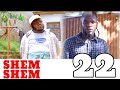 SHEM SHEM 22 MKOJANI NAGWA MTANGA