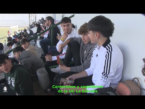 PARTE 2º  UC LA ESTRELLA - CD ZAFRA  (18-02-2024)