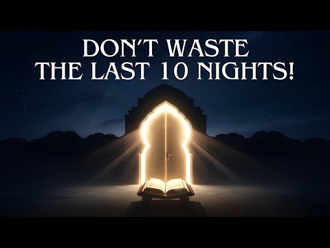 Last 10 Days Rewards - Mufti Menk