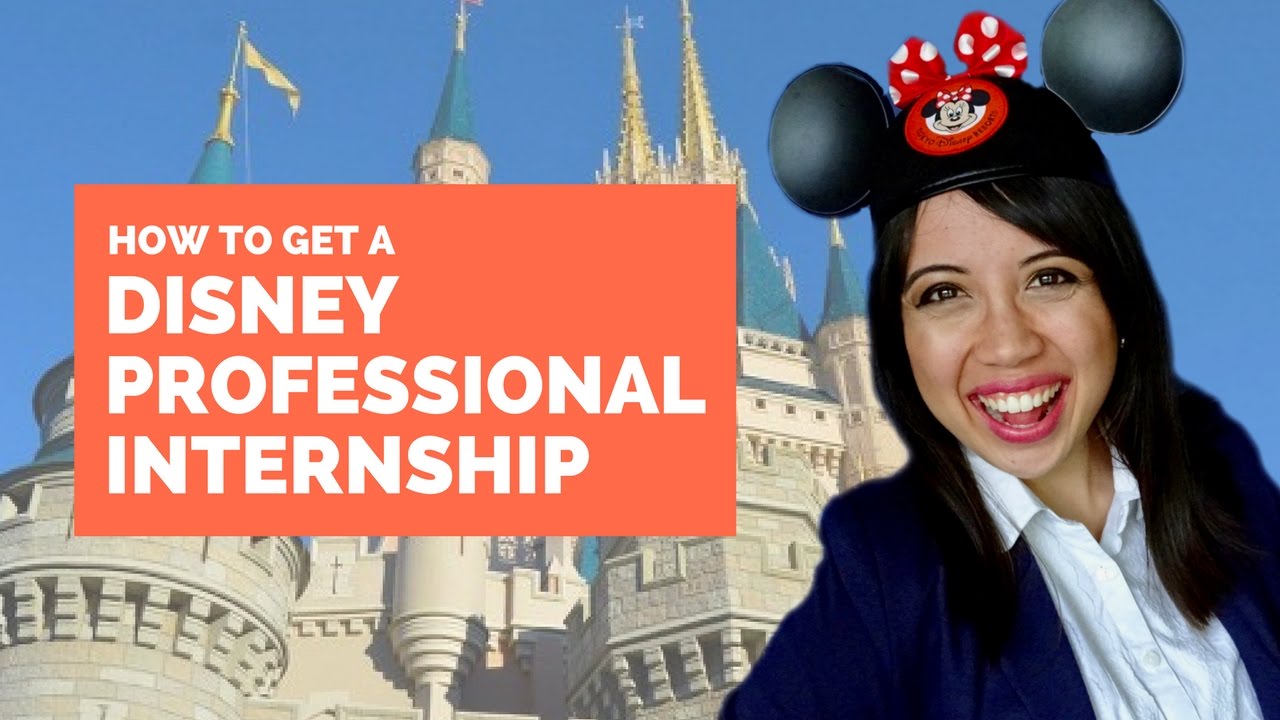 DISNEY PROFESSIONAL INTERNSHIPS & HOW TO GET ONE || Olaf and Olivia