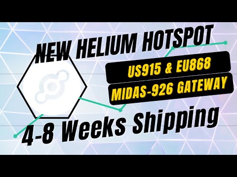 New Midas Full Helium Hotspot | Midas-926 Gateway Unboxing & Overview