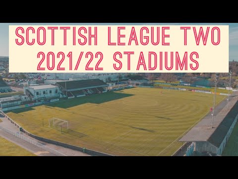 Scottish League Two 2021/22 Stadiums