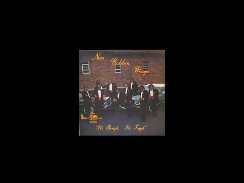New Golden Wings ‎- It's Rough, It's Tough